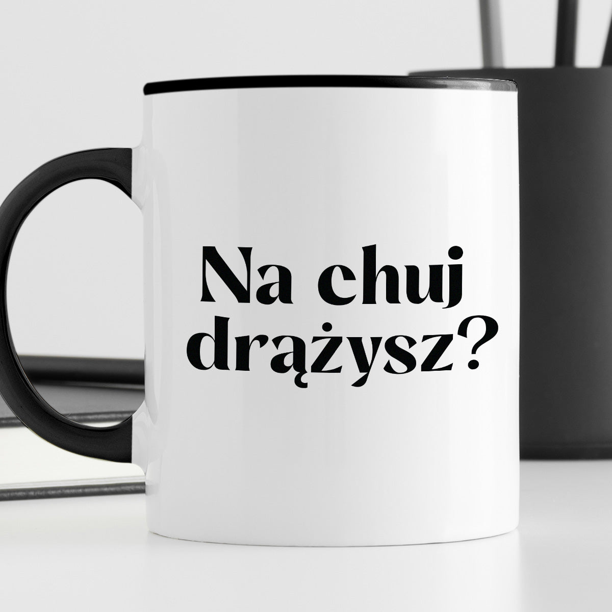 Kubek z nadrukiem "Na chuj drążysz?"