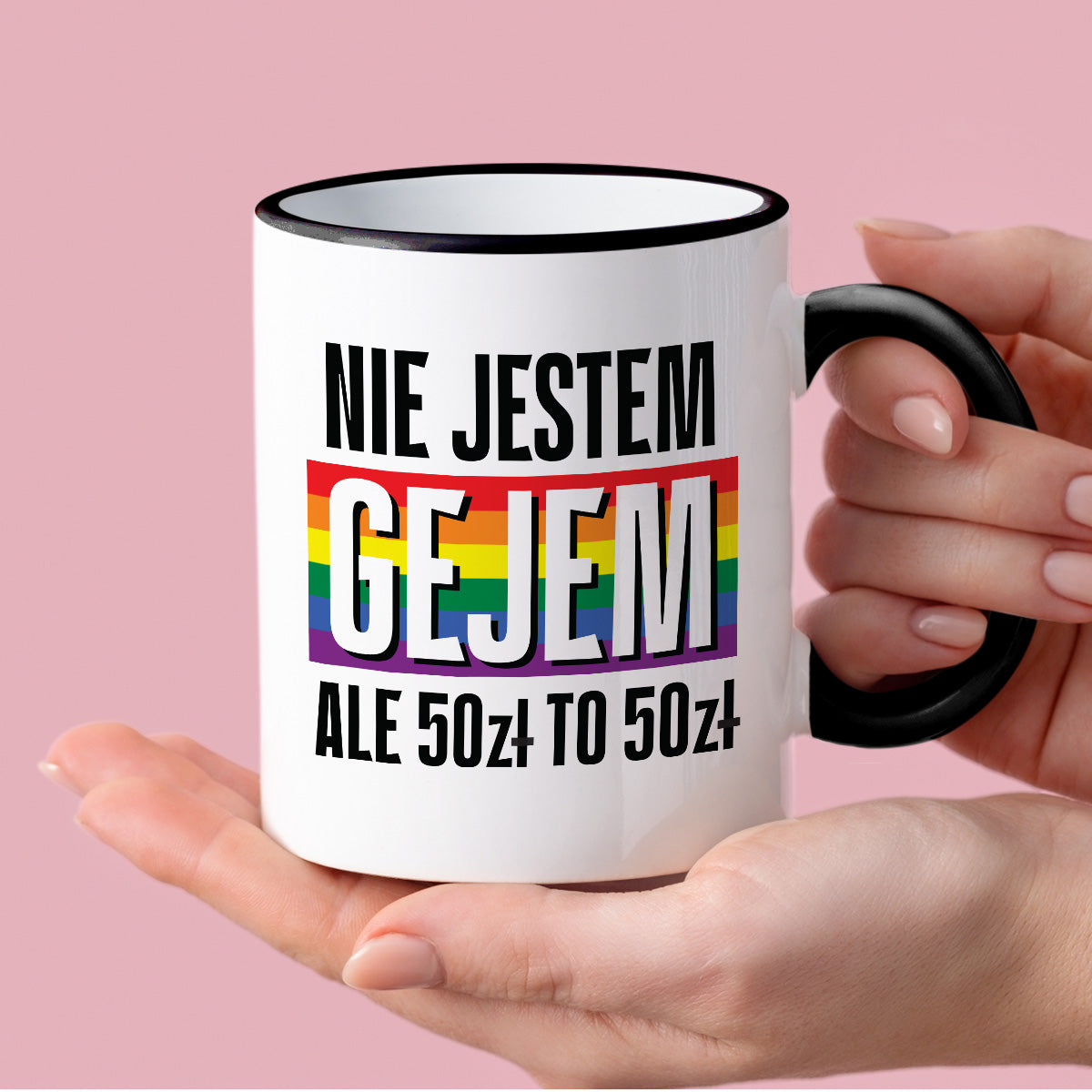 Kubek z nadrukiem "Nie jestem gejem, ale 50 zł to 50 zł"