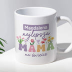 Kubek z nadrukiem "Najlepsza mama na świecie" z imieniem mamy, persona