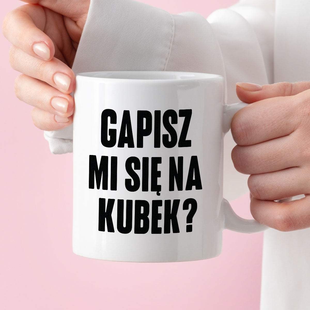Kubek z nadrukiem "Gapisz mi się na kubek?"