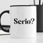 Kubek z nadrukiem "Serio?"