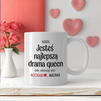 Kubek spersonalizowany z nadrukiem "Jesteś najlepszą drama queen (nie 
