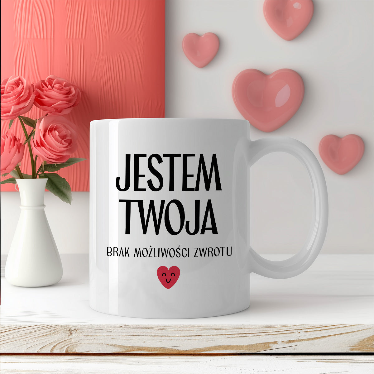 Kubek z nadrukiem "Jestem Twoja - brak możliwości zwrotu" - WALENTYNKI - FB