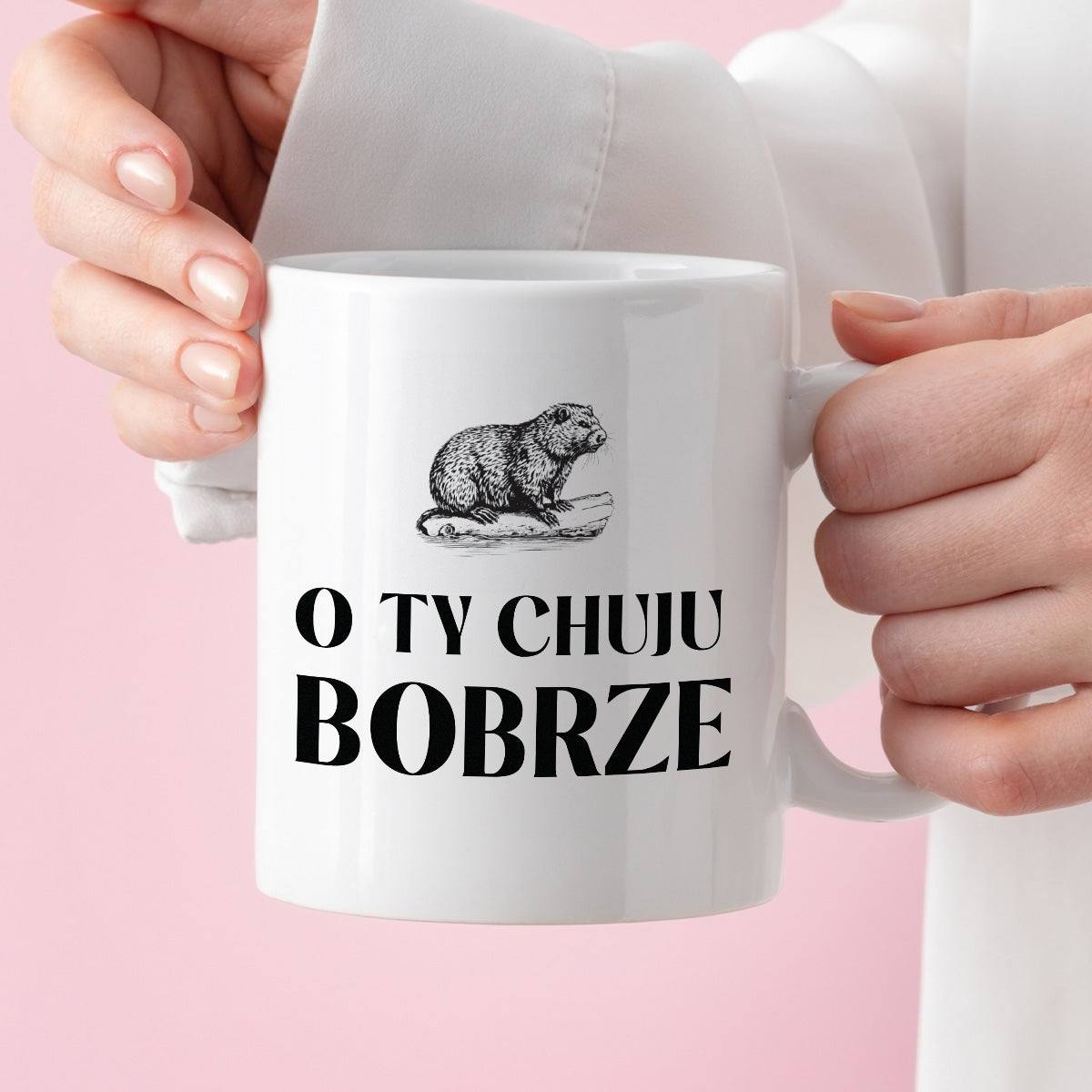 Kubek z nadrukiem "O Ty chuju bobrze" 330 ml