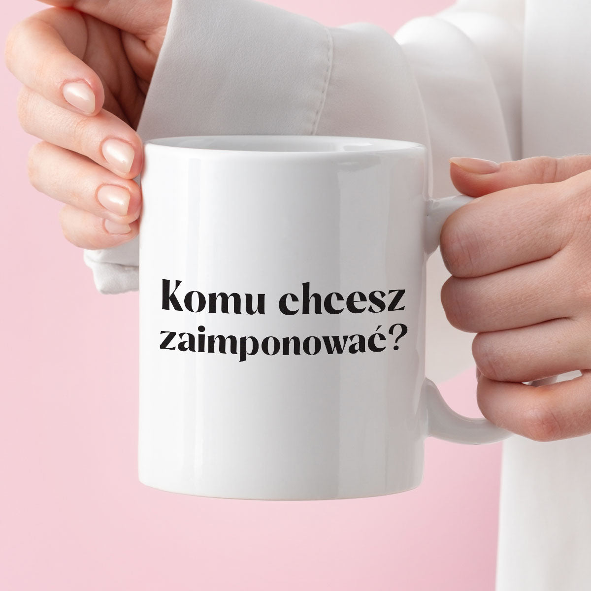 Kubek z nadrukiem "Komu chcesz zaimponować?"