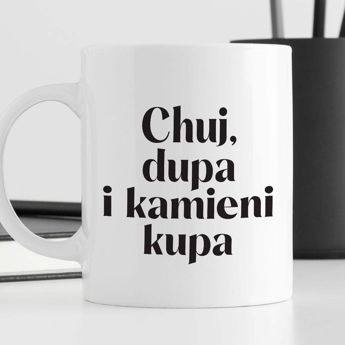 Kubek z nadrukiem "Chuj, dupa i kamieni kupa" 330 ml