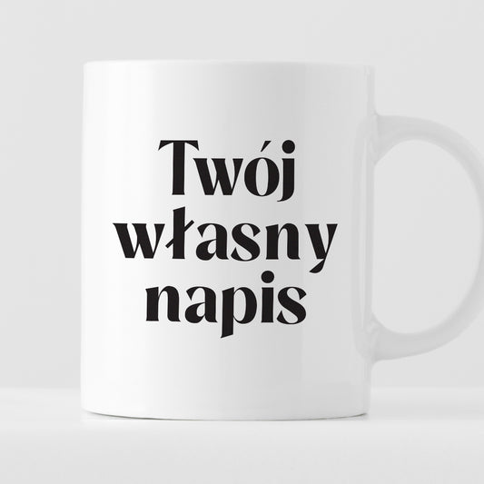 Kubek spersonalizowany z własnym napisem