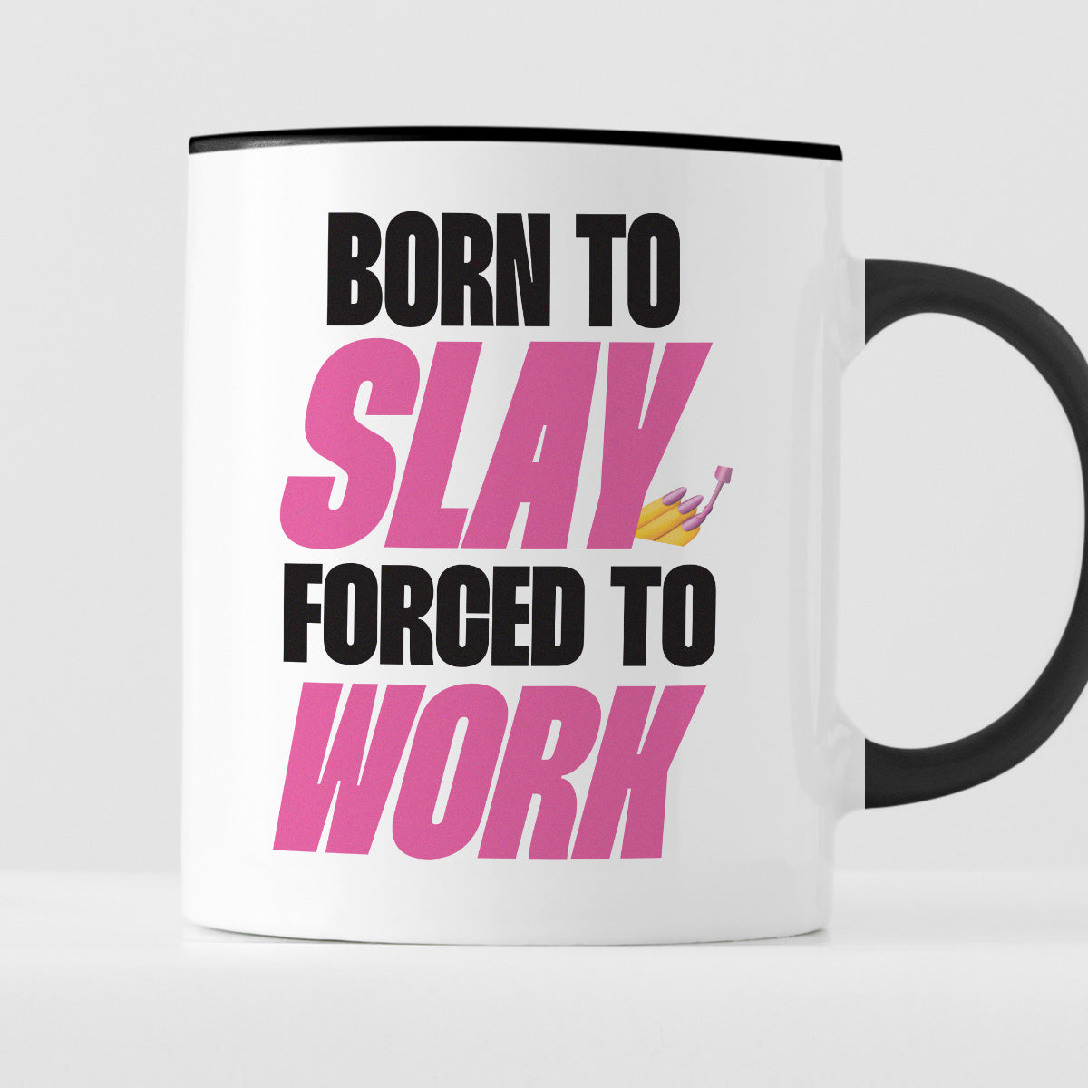 Kubek z nadrukiem "Born to slay, forced to work"