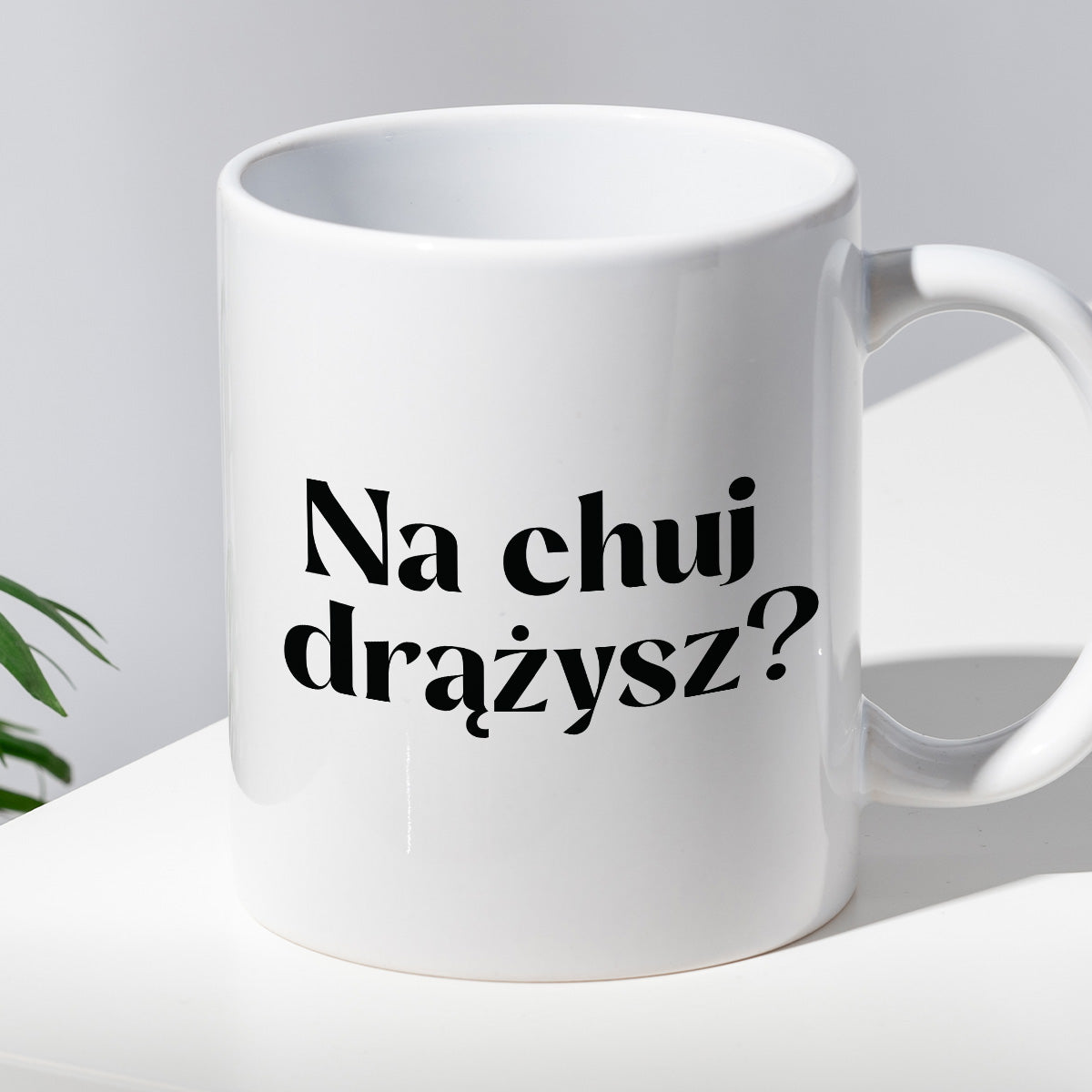 Kubek z nadrukiem "Na chuj drążysz?"