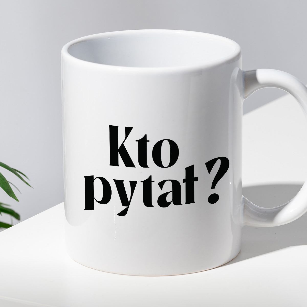 Kubek z nadrukiem "Kto pytał?" 330 ml