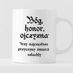 Kubek z nadrukiem "Bóg, honor, ojczyzna* *trzy najczęstsze przyczyny ś