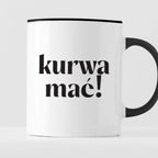 Kubek z nadrukiem "kurwa mać!" 330 ml