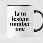 Kubek z nadrukiem "Ja tu jestem number one" 330 ml