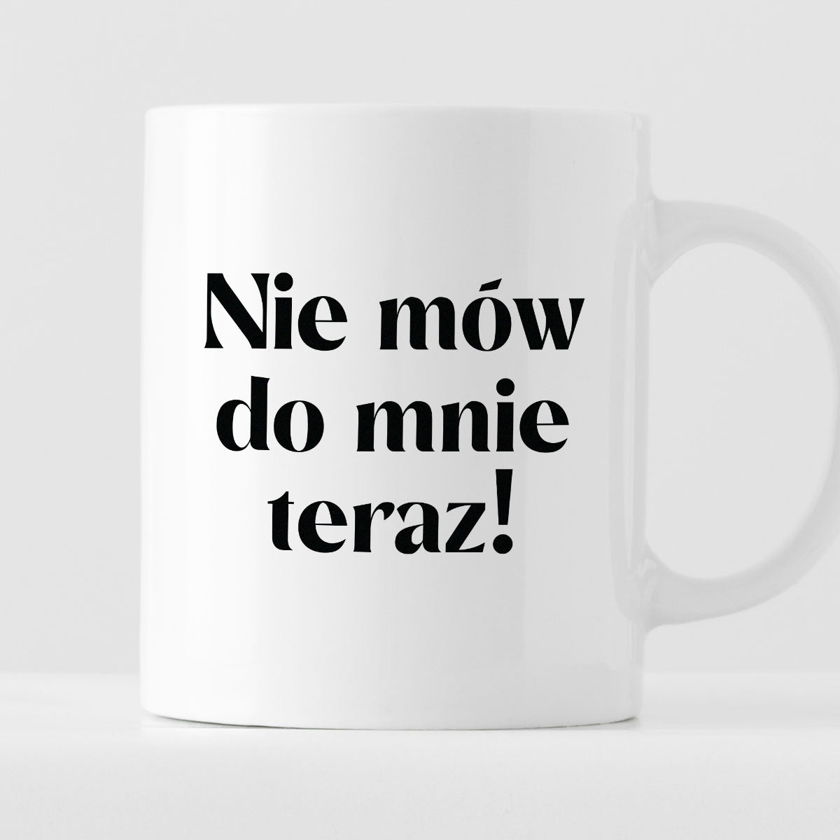 Kubek z nadrukiem "Nie mów do mnie teraz!" 330 ml