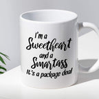 Kubek z nadrukiem "I’m a Sweetheart and a Smartass. It’s a package dea