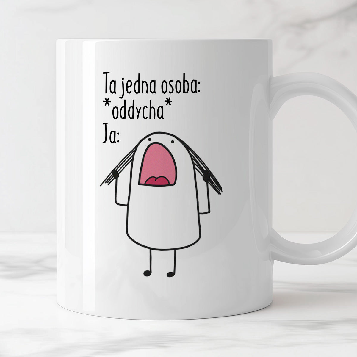 Kubek z nadrukiem "Ta jedna osoba:  *oddycha* Ja:"