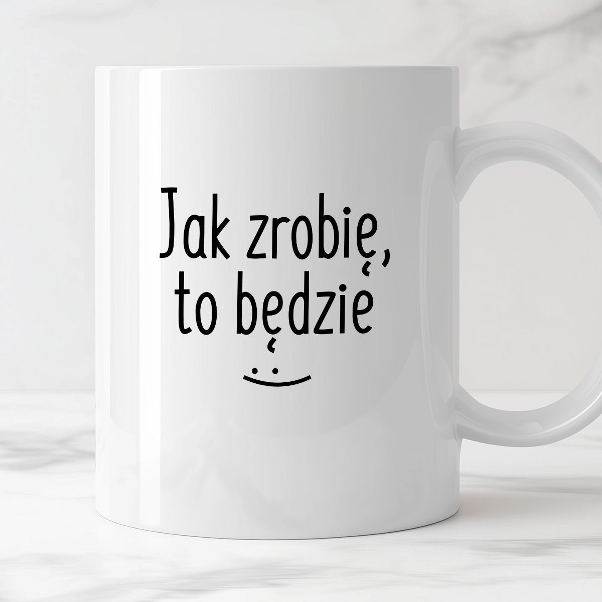 Kubek z nadrukiem "Jak zrobię, to będzie"