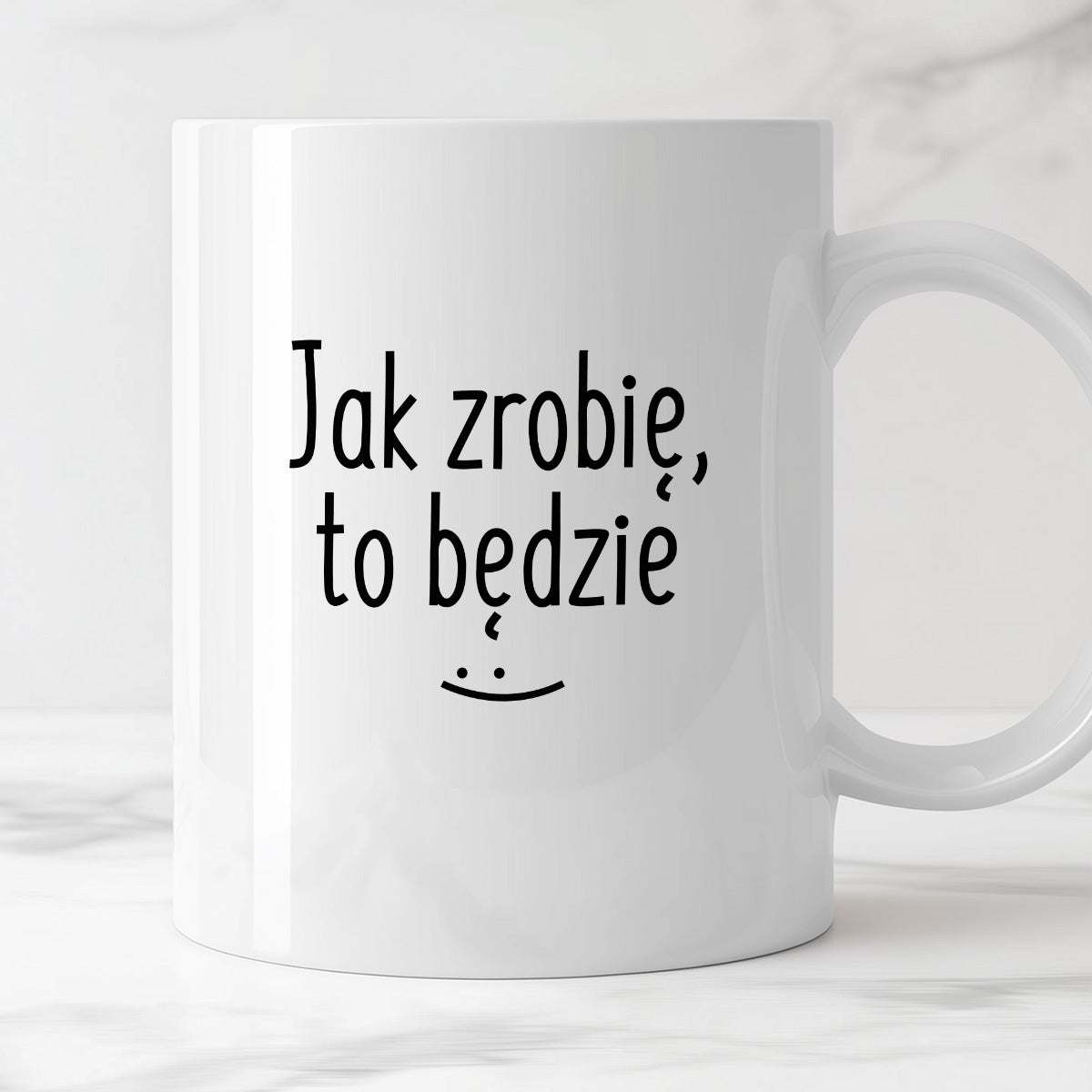 Kubek z nadrukiem "Jak zrobię, to będzie" FB