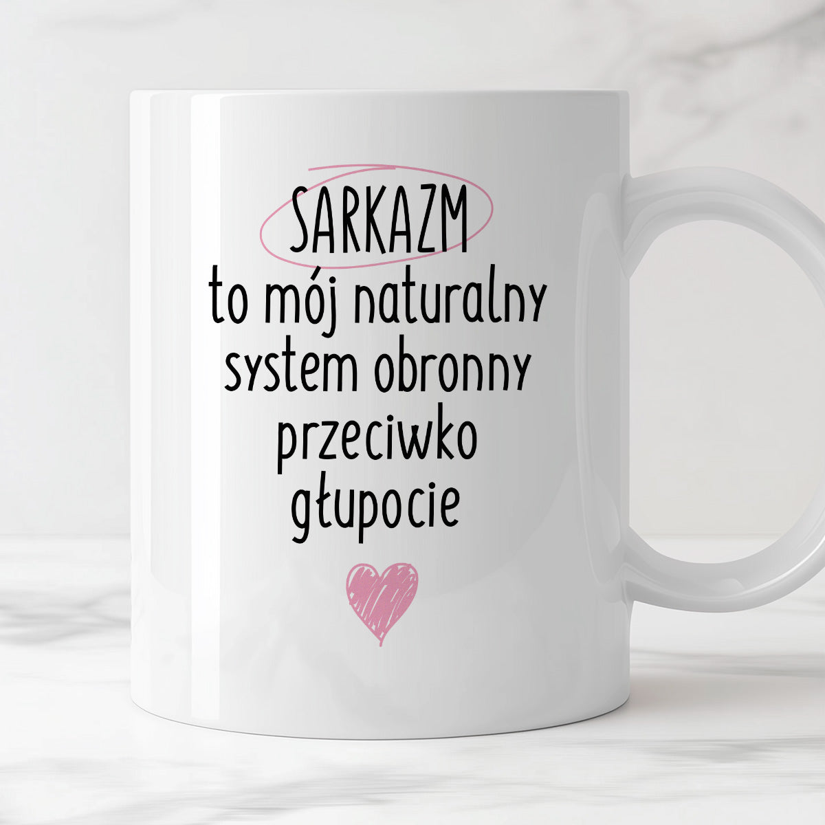 Kubek z nadrukiem "SARKAZM to mój naturalny system obronny przeciwko głupocie"