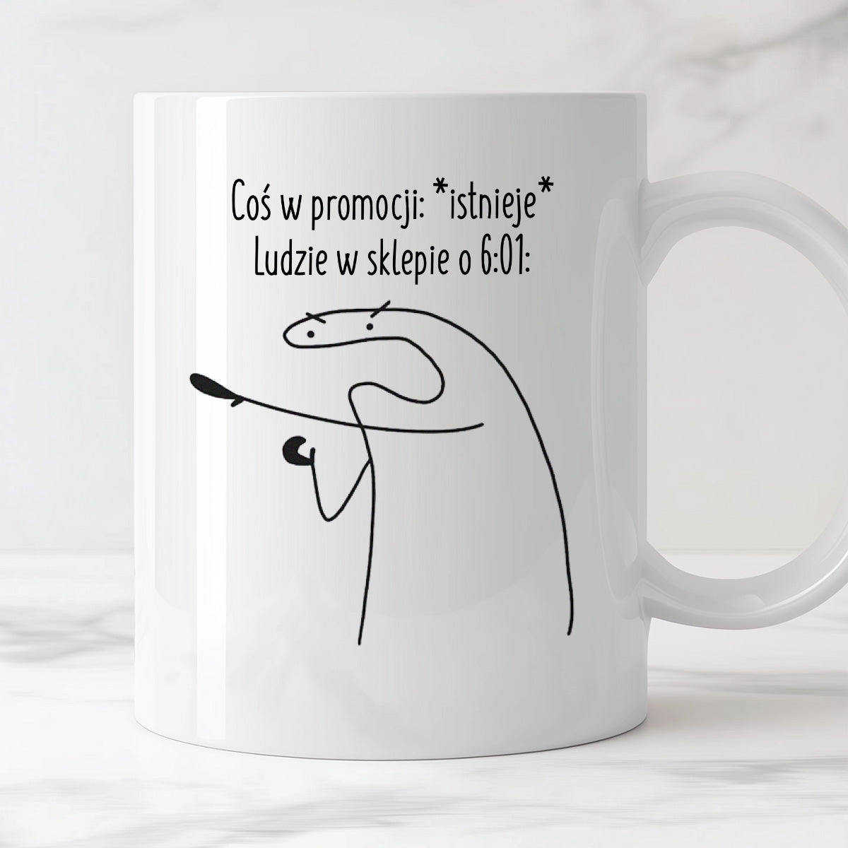 Kubek z nadrukiem "Coś w promocji: *istnieje*, ludzie w sklepie o 6:01:"