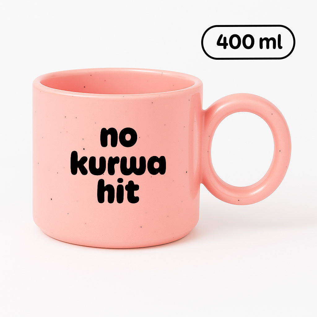 Kubek z nadrukiem - "no kurwa hit"
