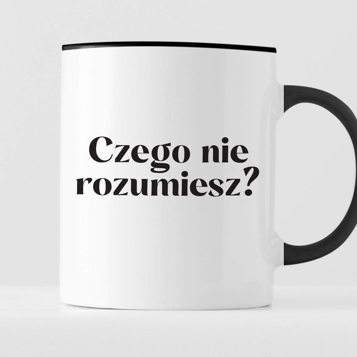 Kubek z nadrukiem "Czego nie rozumiesz?"