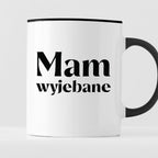 Kubek z nadrukiem "Mam wyjebane"