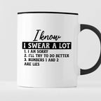 Kubek z nadrukiem "I know I swear a lot"