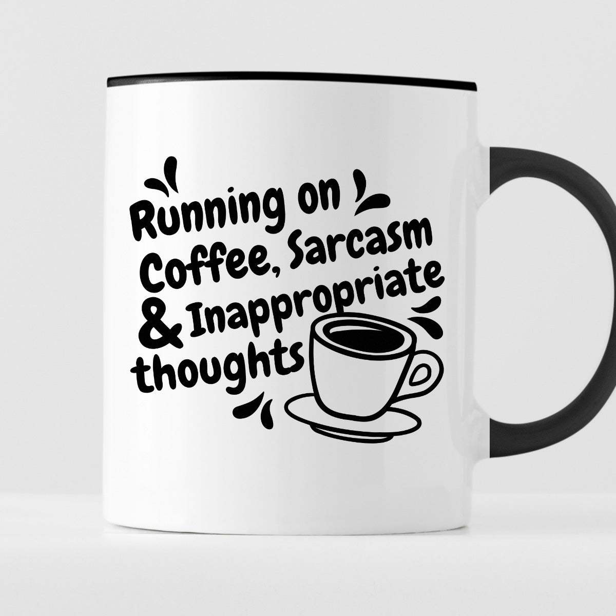 Kubek z nadrukiem "Running on Coffee, Sarcasm & Inappropriate  thought