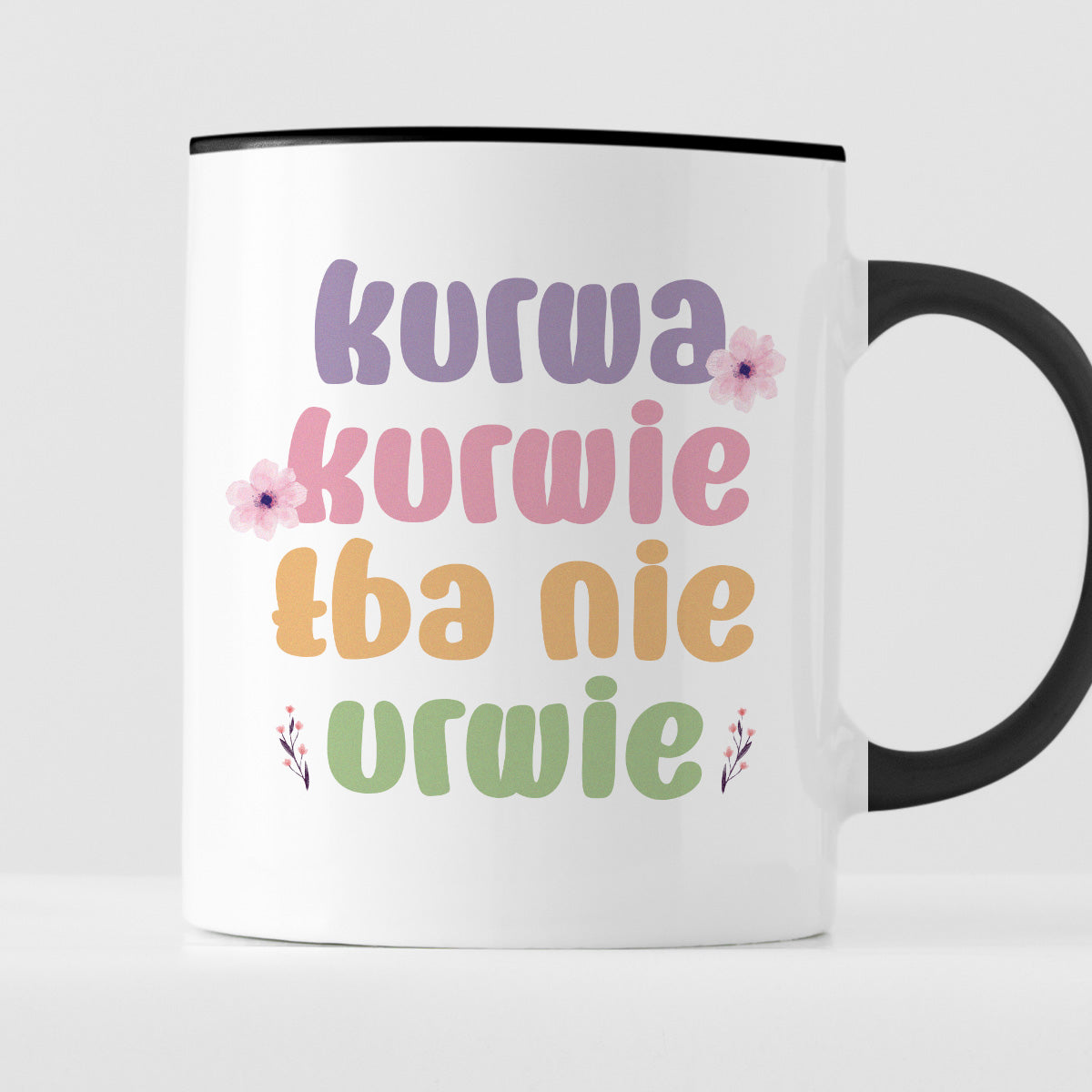 Kubek z nadrukiem "Kurwa kurwie łba nie urwie"