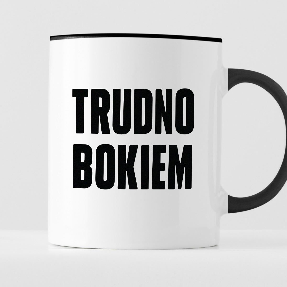 Kubek z nadrukiem "Trudno bokiem"