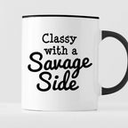 Kubek z nadrukiem "Classy with a Savage Side"