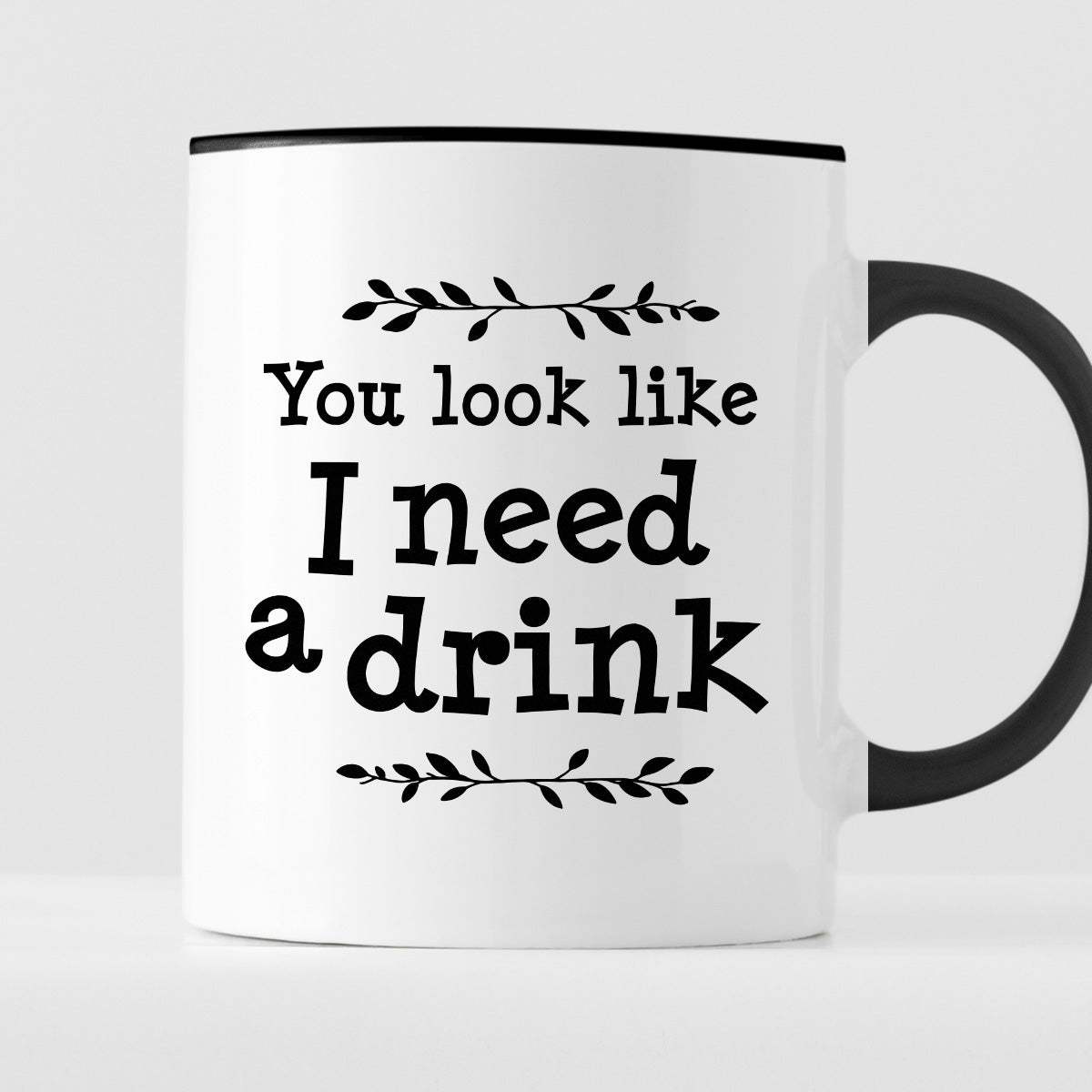 Kubek z nadrukiem "You look like I need a drink"
