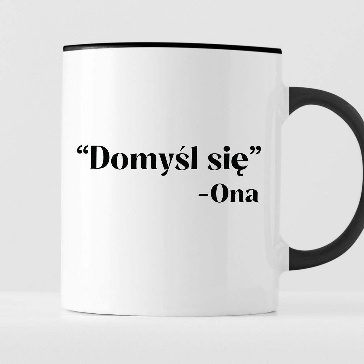 Kubek z nadrukiem "Domyśl się" -Ona