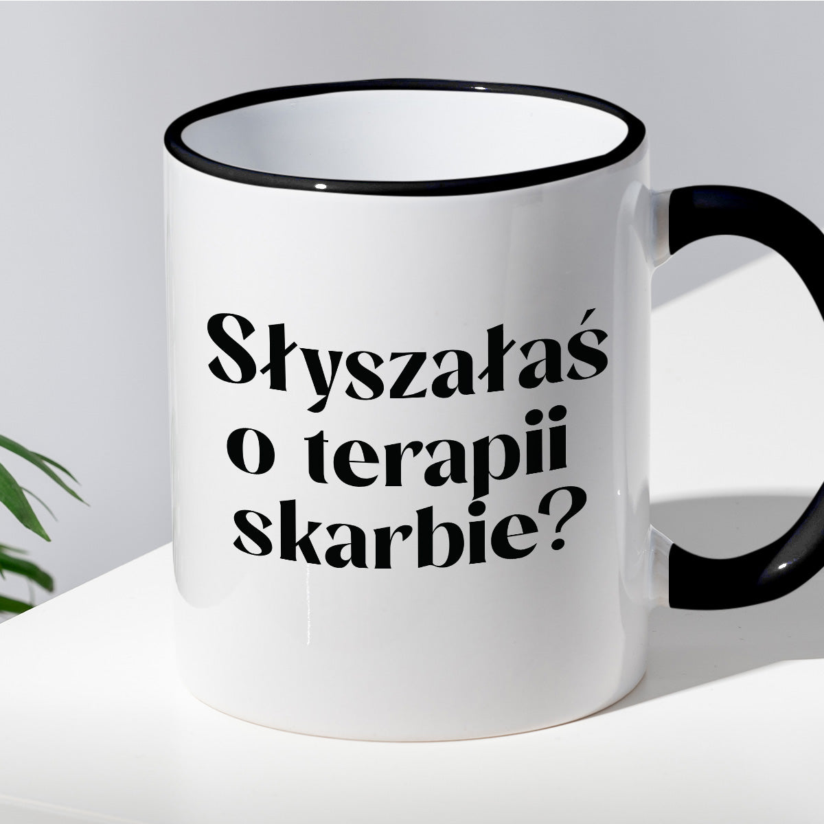 Kubek z nadrukiem "Słyszałaś o terapii skarbie?"