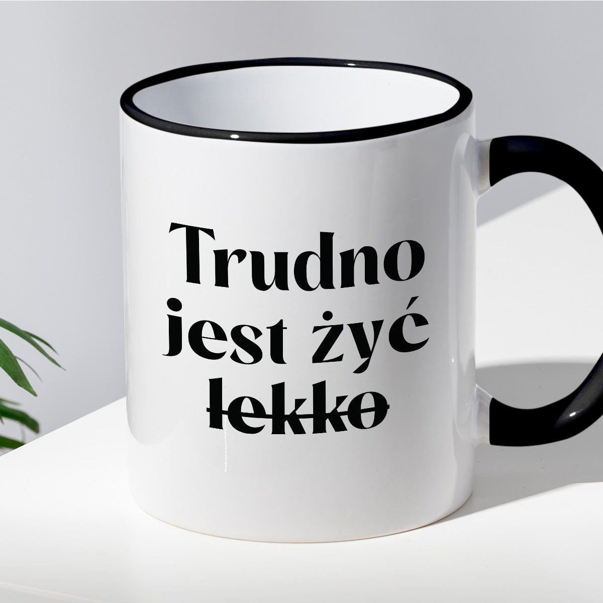 Kubek z nadrukiem "Trudno jest żyć (lekko)"