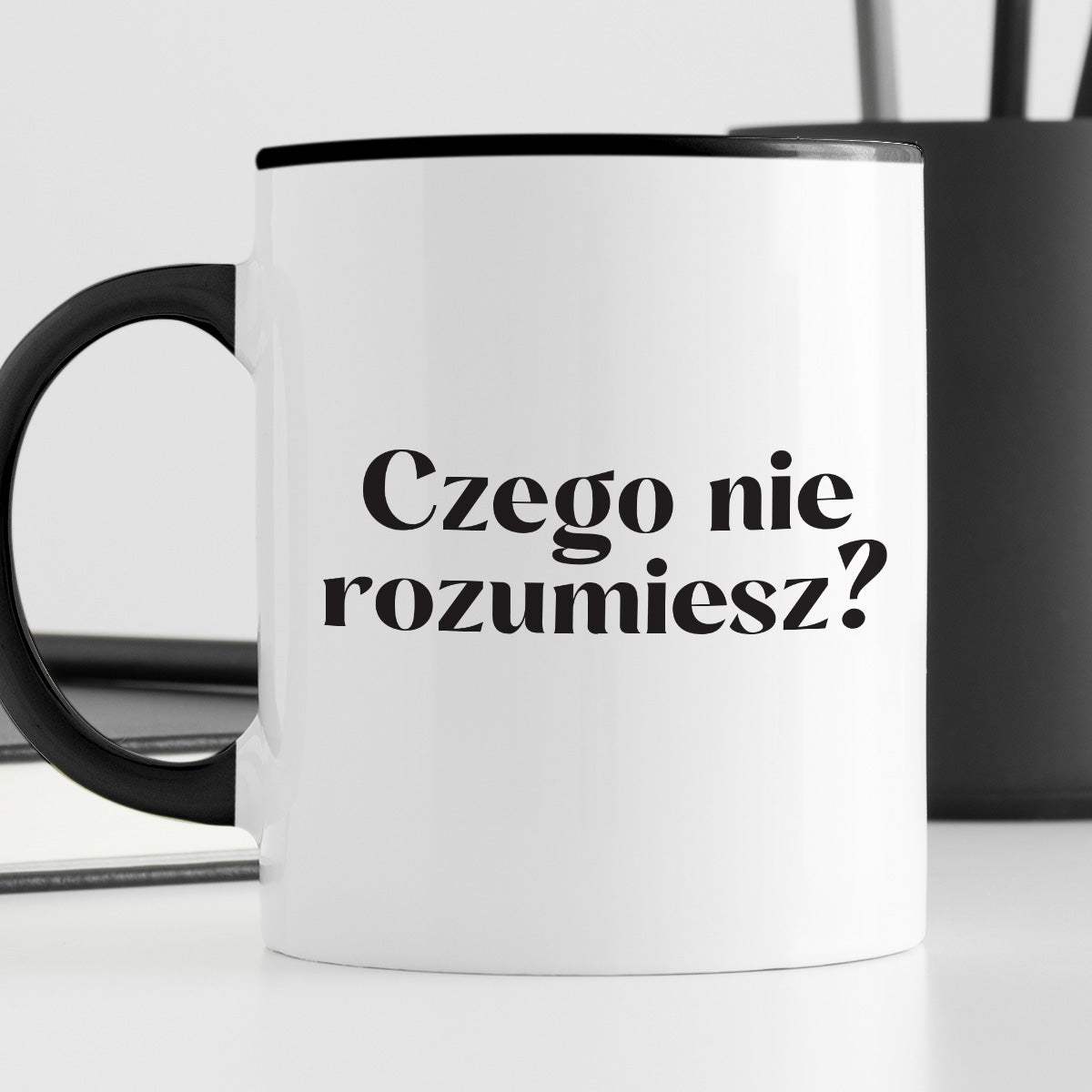 Kubek z nadrukiem "Czego nie rozumiesz?"
