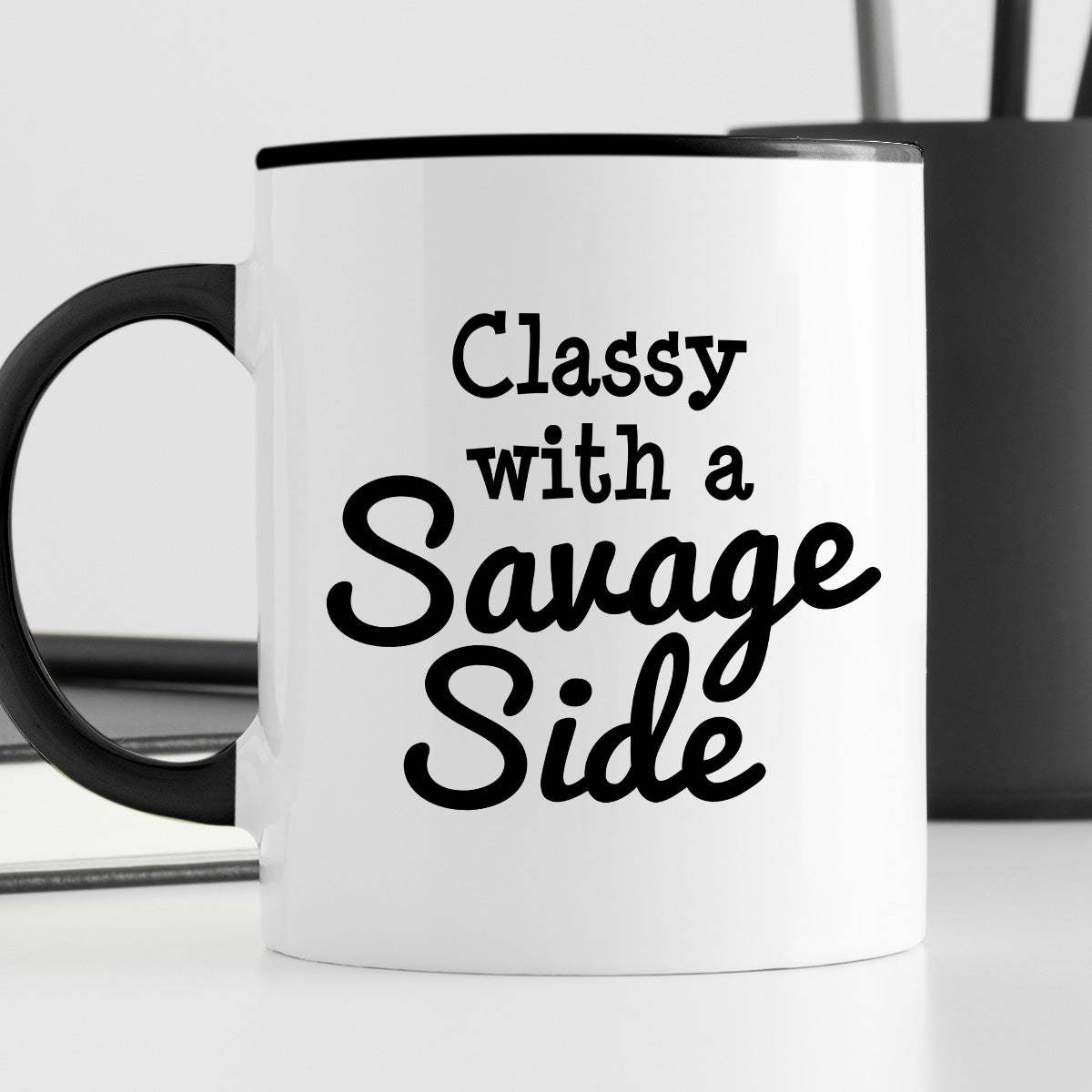 Kubek z nadrukiem "Classy with a Savage Side"