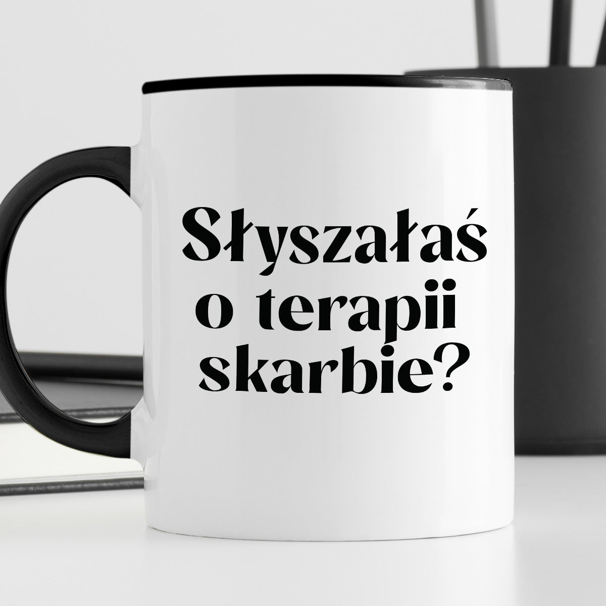 Kubek z nadrukiem "Słyszałaś o terapii skarbie?"