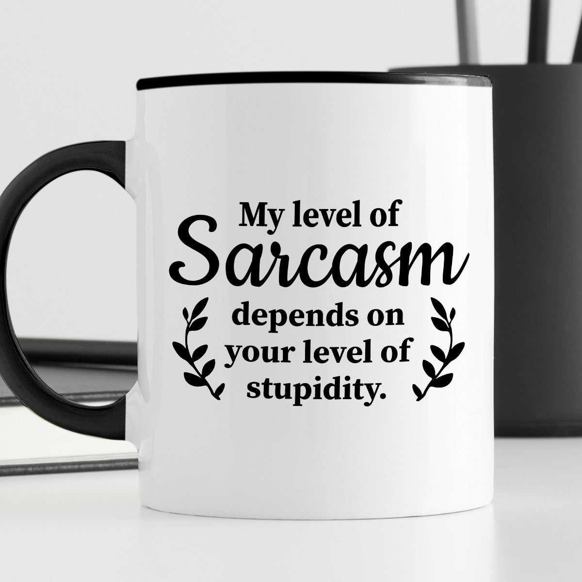 Kubek z nadrukiem "My level of Sarcasm depends on your level of stupidity"