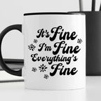 Kubek z nadrukiem "It’s Fine, I’m Fine, Everything’s Fine"