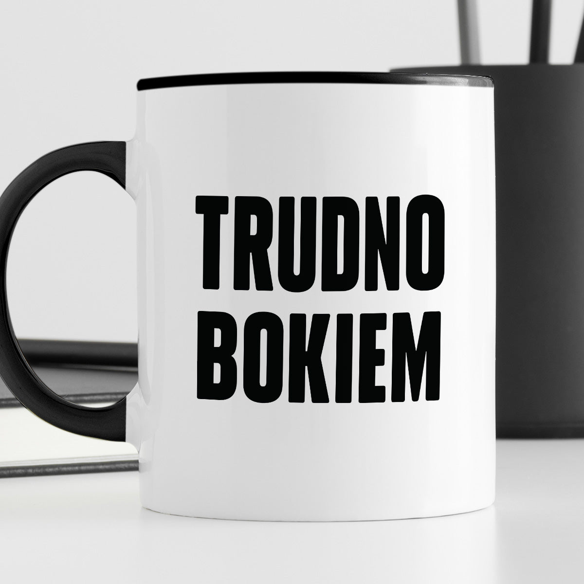 Kubek z nadrukiem "Trudno bokiem"