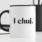Kubek z nadrukiem "I chuj."