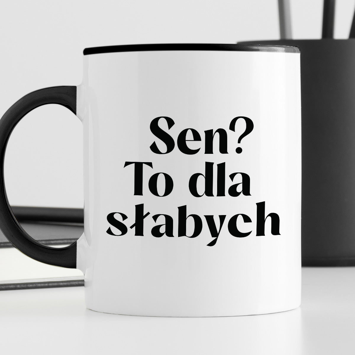 Kubek z nadrukiem "Sen? To dla słabych"