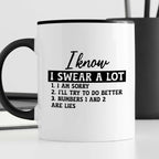 Kubek z nadrukiem "I know I swear a lot"