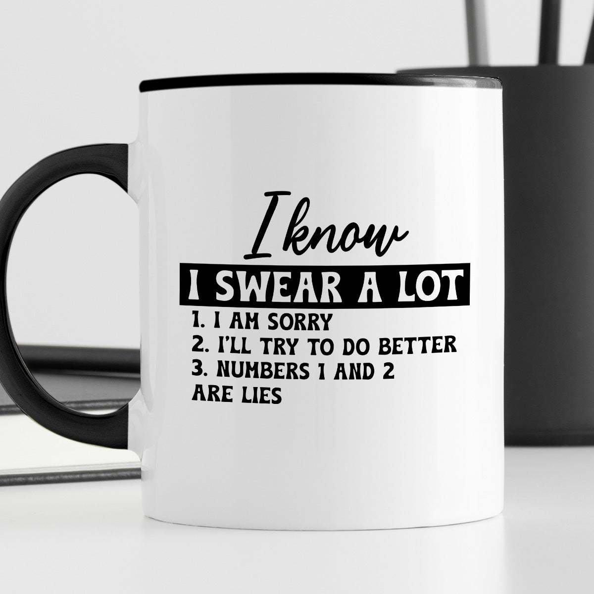 Kubek z nadrukiem "I know I swear a lot"