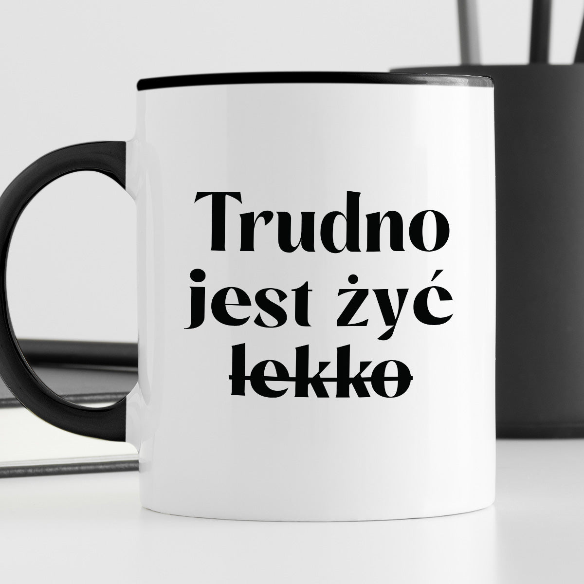 Kubek z nadrukiem "Trudno jest żyć (lekko)"