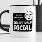 Kubek z nadrukiem "I’m not anti-social, I’m selectively social"