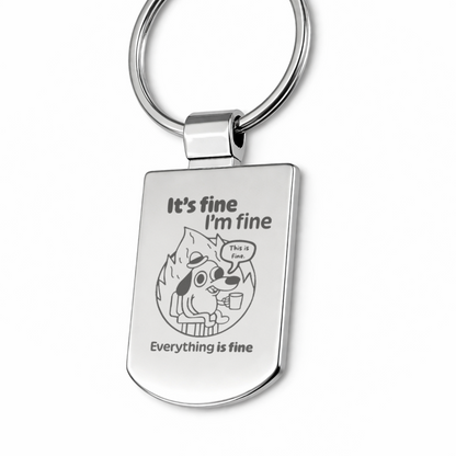 Brelok z grawerem "It's fine, I'm fine"