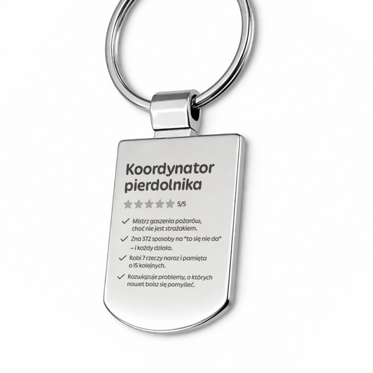 Brelok z grawerem "Koordynator pierdolnika"